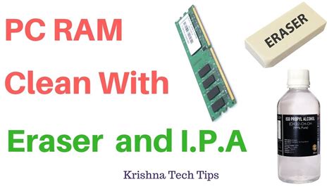 can you clean ram with eraser|How to clean PC RAM with Eraser and IPA liquid .